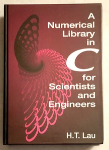 A Numerical Library in C for Scientists and Engineers (H/C) **EXCELLENT Cond** - Imagen 1 de 5