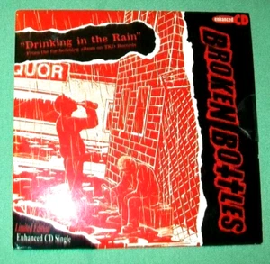 Broken Bottles   **LIMITED CD SINGLE**  Drinking in the Rain - Picture 1 of 1