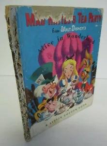 MAD HATTERS TEA PARTY, Alicia en el país de las maravillas, 1951 Pequeño libro dorado, 1ª ed. - Imagen 1 de 4