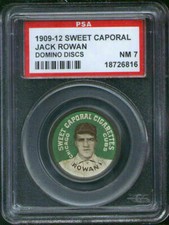 1909 PX7 Sweet Caporal Domino Discs Jack Rowan PSA 7 Chicago Cubs