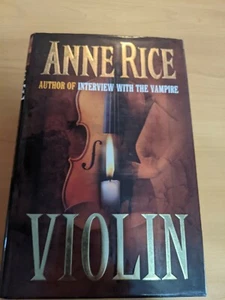 Violin by Anne Rice 1st Edition 1997 Hardcover with Dust Jacket Supernatural - Picture 1 of 9