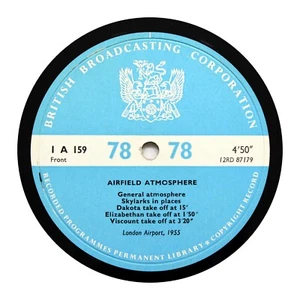 BBC SOUND EFFECTS LIBRARY "Airfield Atmosphere / Dakota" 12" 1-A-159 [78 RPM] - Picture 1 of 2