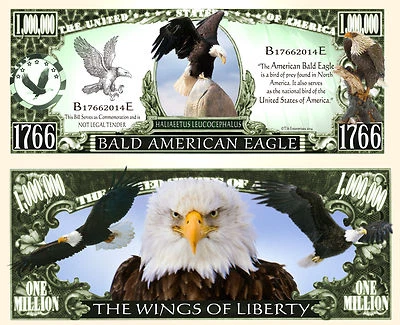 Bald American Eagle Wings Liberty Million Dollar Bill Funny Money + FREE SLEEVE
