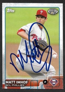 2015 TOPPS PRO DEBUT #45  Matt Imhof  PHILLIES  SIGNED AUTOGRAPH AUTO COA