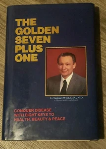 The Golden Seven Plus One By C Samuel West HC (1992) 10TH Printing HC  - Picture 1 of 15