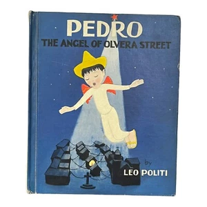 Signed Leo Politi Pedro Angel Of Olvera Street 1946 Hardcover 1st Scribner's - Picture 1 of 12