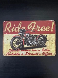 Ride Free You'll Never See A Bike Outside A Shrink's Office - Imagen 1 de 4