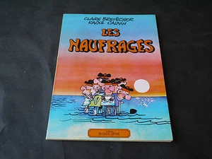 CLAIRE BRETECHER RAOUL CAUVIN LES NAUFRAGER EO 1976 - Imagen 1 de 2