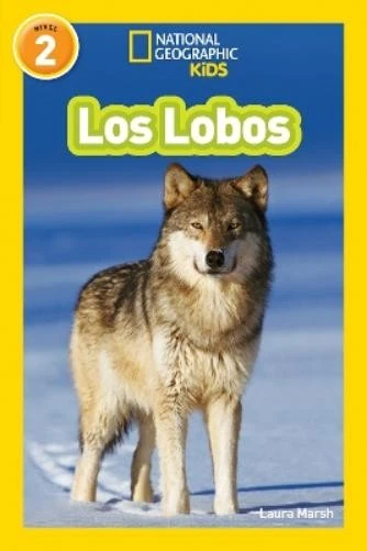 Laura Marsh National Geographic Readers: Los Lobos (Wolves) (Paperback) Readers - Image 1 of 1