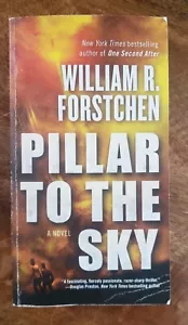 Pillar to the Sky: A Novel Paperback Forstchen, William R. - Picture 1 of 5