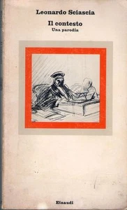1979: LEONARDO SCIASCIA - IL CONTESTO, UNA PARODIA, NUOVI CORALLI 147 EINAUDI - Foto 1 di 1