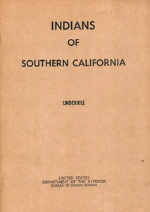 INDIANS OF SOUTHERN CALIFORNIA TRIBES CEREMONIES CLOTHING TOOLS FOOD - Picture 1 of 4