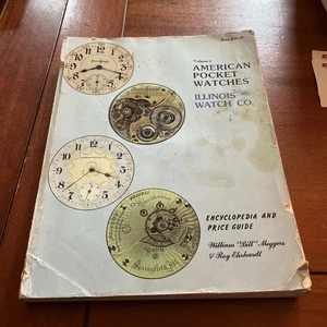 Relojes de Bolsillo Americanos Illinois Watch Company Volumen Dos Primera Impresión 1985 Libro - Imagen 1 de 15