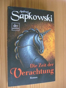 Sapkowski Die Zeit der Verachtung deutsche ERSTAUSGABE the witcher hexer geralt - Bild 1 von 4