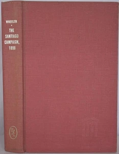 THE SANTIAGO CAMPAIGN 1898 Maj-Gen JOSEPH WHEELER. Spanish - American War, Cuba - Picture 1 of 4