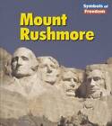 Mount Rushmore (Symbols of Freedom) - Paperback By Schaefer, Lola M - GOOD