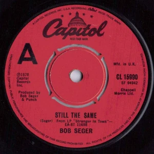 Bob Seger - Still The Same 7", Single Very Good Plus (VG+) - Picture 1 of 4