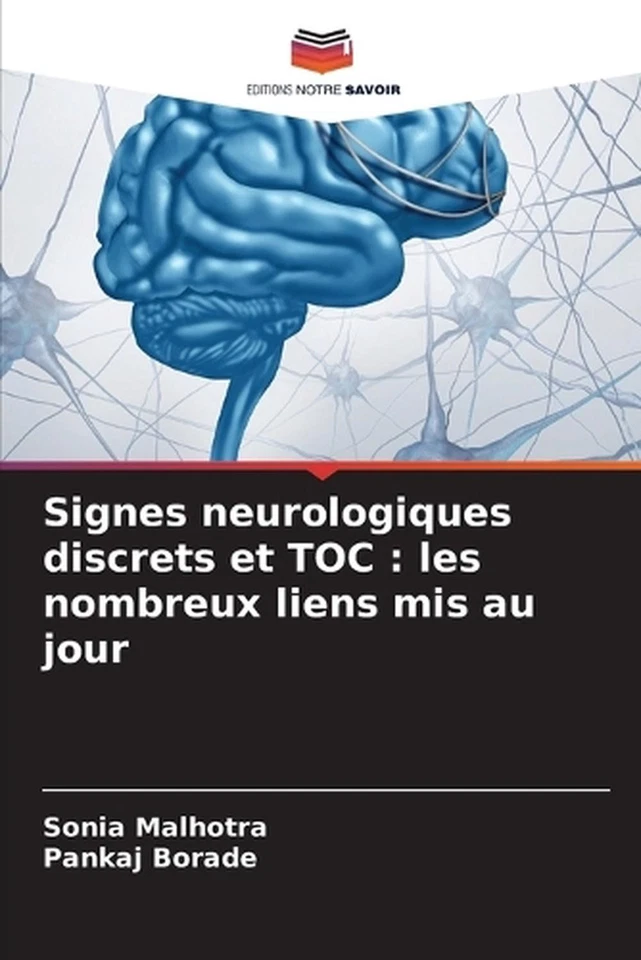 Signes neurologiques discrets et TOC: les nombreux liens mis au jour by Sonia Ma - Image 1 of 1