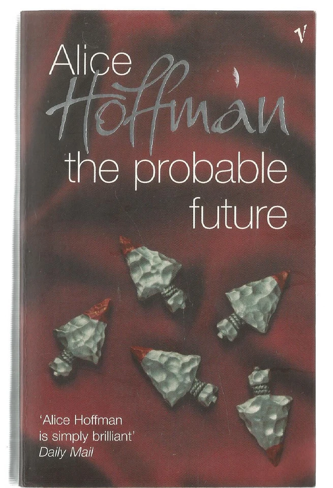 Alice Hoffman - The Probable Future - paperback 2004 - image 1 of 1