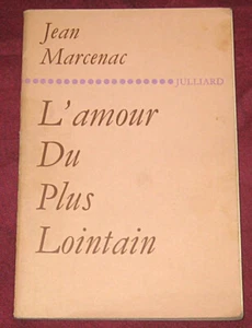 Die Liebe der Ferne. Marcenac Jeans. Julliard. 1970. - Bild 1 von 3