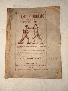 El Arte del Pugilato y la Defensa Propia México 1919 Boxing First Illustrated - Picture 1 of 9