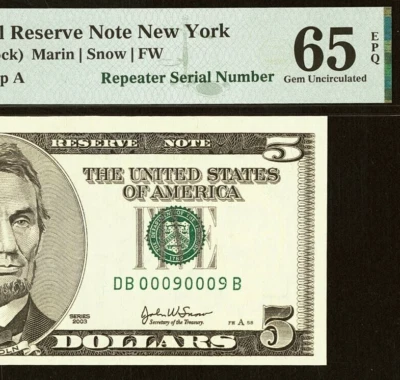2003 $5 Federal Reserve Note PMG 65EPQ Gem fancy repeater serial number 00090009 - Image 1 of 3
