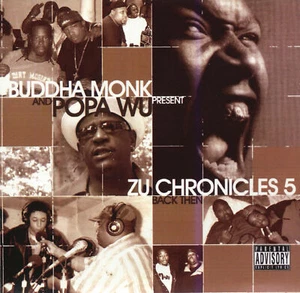 Buddha Monk & Popa Wu Present - 'Zu-Chronicles Vol. 5: Back Then' (CD) - Bild 1 von 1