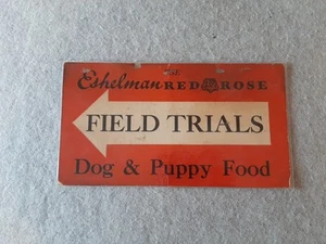 Vintage Pappschild Eshelman rote Rose füttert Feldwege Hund & Welpenfutter Show - Bild 1 von 11