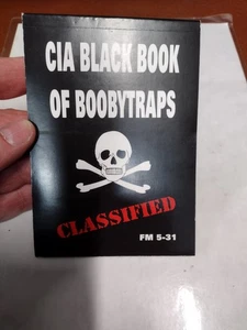 CIA CLACK BOOK OF BOOBYTRAPS CLASSIFIED FM 5-31 (NEW) - Picture 1 of 3
