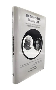 William Kreml • The Twenty-First Century Left: Cognitions in... Signed Hardcover - Imagen 1 de 6