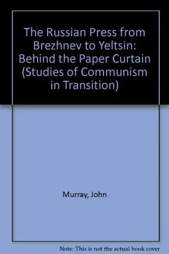 John Murray THE RUSSIAN PRESS FROM BREZHNEV TO YELTSIN (Hardback) (UK IMPORT) - Image 1 of 1