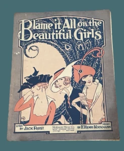 Antique Sheet Music: Blame it All on the Beautiful Girls, By FH Klickmann, 1919 - Picture 1 of 3