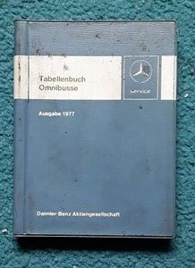 Tabellenbuch Mercedes Omnibusse Ausgabe 1977 - Bild 1 von 5