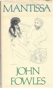 MANTISSA JOHN FOWLES FIRST EDITION HARD COVER/DUST JACKET 1982 - Bild 1 von 7