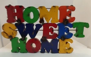 Rusty Brightly Colored Home Sweet Home Metal Sign Has Hooks for Hanging - Picture 1 of 6