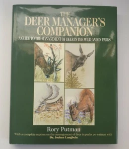 The Deer Manager's Companion, Rory Putman, Swan Hill UK 2003 1st Hardback VGC - Picture 1 of 10