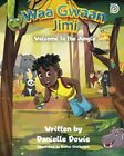 Dowie - Waa Gwaan Jimi  Welcome to the Jungle - New paperback or softb - J555z