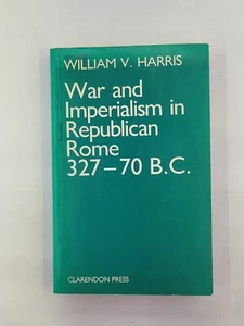 War and Imperialism in Republican Rome: 327-70 B.C. - Paperback - GOOD - Imagen 1 de 9