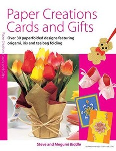 Paper Creations, Cards and Gifts: Over 35 Paperfolded Designs Fe