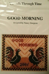 THREADS THROUGH TIME CROSS STITCH CHART GOOD MORNING, NOS - Picture 1 of 2