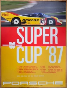 original Porsche Plakat Poster " Porsche Super Cup 1987 " H-J Stuck Porsche 962 - Bild 1 von 5