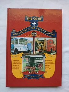 The CO-OP in Birmingham & the Black Country by Ned Williams c1993 H/B limited - Picture 1 of 7