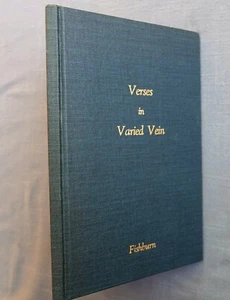 VERSES IN VARIED VEIN, ECLECTIC COLLECTION, SELECTED BY JOHN FISHBURN, SIGNED - Picture 1 of 6