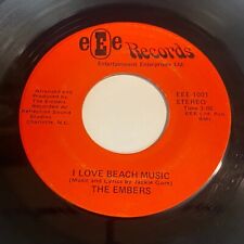 The Embers: I Love Beach Music /Why Did You Leave Me 45 - Soul Beach