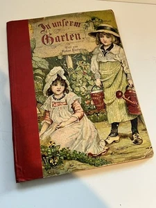 Märchenbuch Bilderbuch antik Robert Hertwig "In unserem Garten" Kinderbuch - Bild 1 von 4