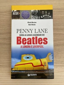 The Beatles _ Guida ai Luoghi Leggendari a Londra e Liverpool _ Libro _ Giunti - Picture 1 of 3