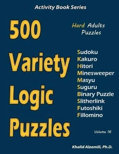 Khalid Alzamili 500 Variety Logic Puzzles (Paperback) Activity Book (US IMPORT) - Image 1 of 1