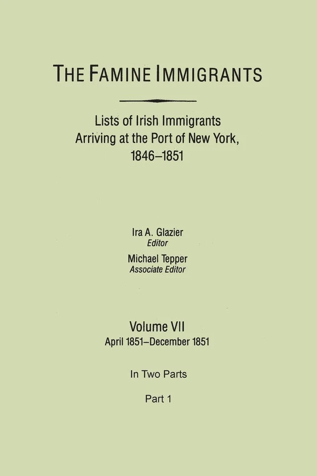 Michael H. Tepp The Famine Immigrants. Lists of Irish Im (Paperback) (UK IMPORT) - Image 1 of 1