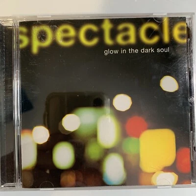 Glow In The Dark Soul Von Spectacle (CD, Jul-1998, PolyGram) - Bild 1 von 2