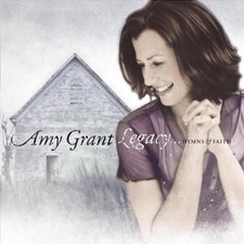 Amy Grant Legacy Hymns & Faith Audio CD